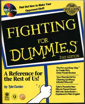 Fighting for Dummies
